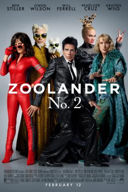 Zoolander 2: ซูแลนเดอร์ เว่อร์วังอลังการ (2016)